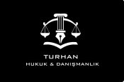 Turhan Hukuk ve Danışmanlık
